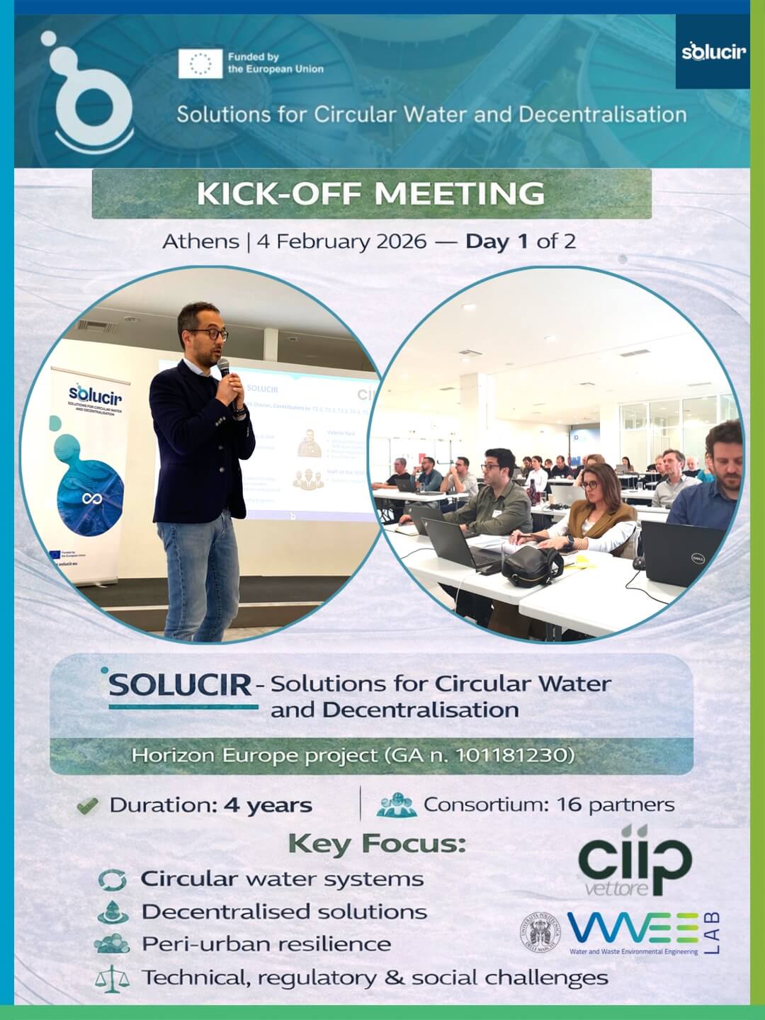 Si è tenuto ad Atene il meeting di avvio del progetto SOLUCIR Horizon Europe, con i partecipanti che hanno preso parte al primo giorno di sessioni tecniche sui sistemi idrici circolari e decentralizzati.
