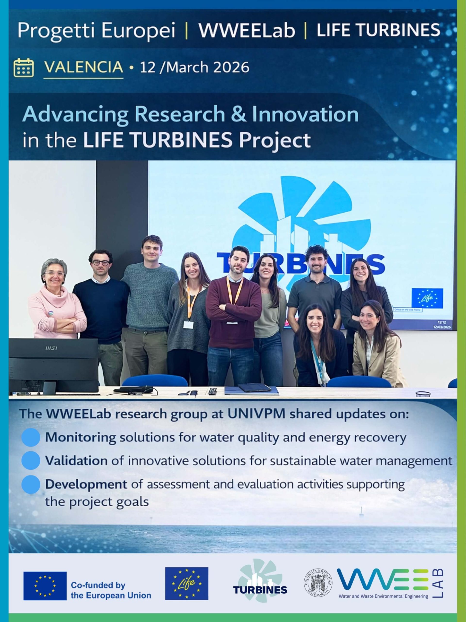 General Assembly progetto europeo LIFE TURBINES a Valencia con ricercatori UNIVPM WWEELab e partner europei durante meeting tecnico e visita ai laboratori ITE.