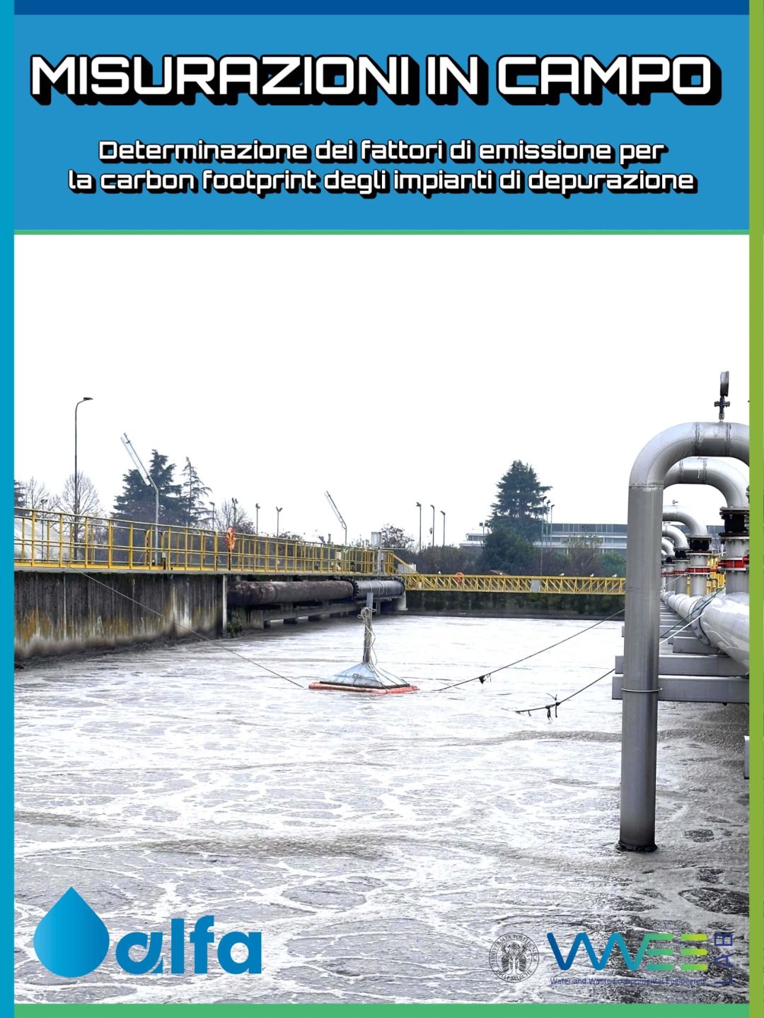 Ricercatori WWEELab impegnati nelle misurazioni in campo per la determinazione dei fattori di emissione e della carbon footprint negli impianti di depurazione AlfaVarese.