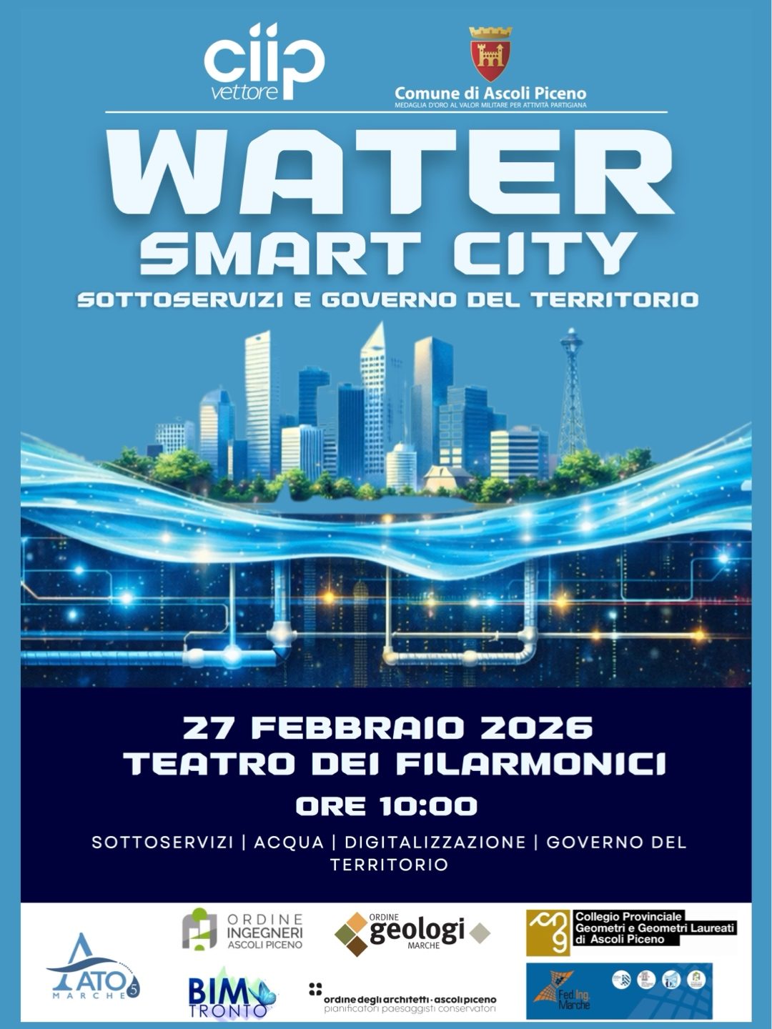 Locandina del convegno Water Smart City 2026 al Teatro dei Filarmonici di Ascoli Piceno su acqua, sottoservizi, digitalizzazione e governo del territorio con relatori istituzionali e accademici.